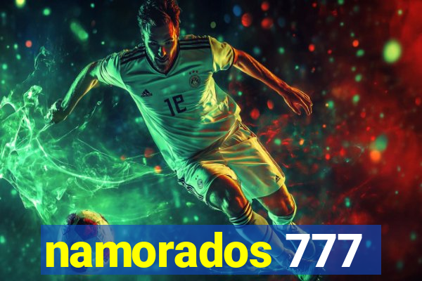 namorados 777